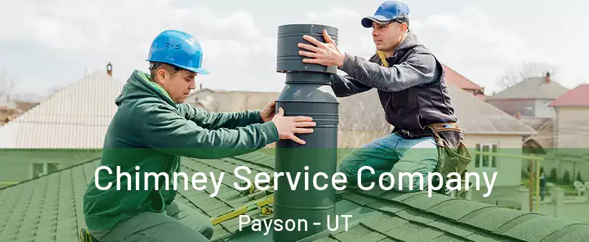  Chimney Service Company Payson - UT