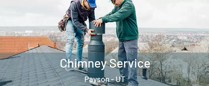  Chimney Service Payson - UT
