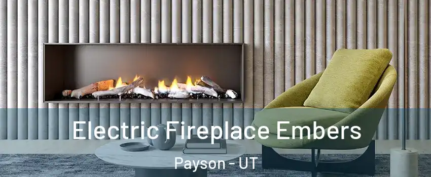  Electric Fireplace Embers Payson - UT