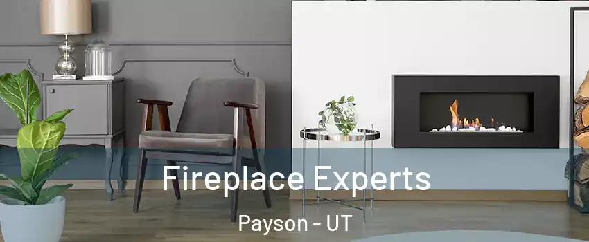  Fireplace Experts Payson - UT