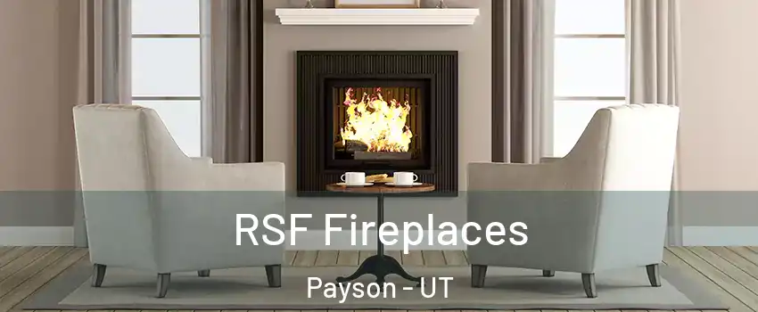  RSF Fireplaces Payson - UT